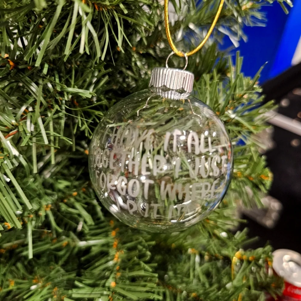 Handmade I Have it all Together I Just Forgot Where I Put it Ornament